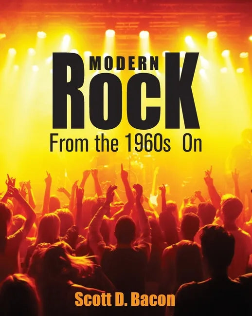 Modern Rock: From the 1960s On - Paperback