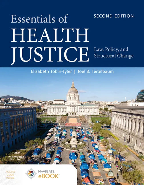 Essentials of Health Justice: Law, Policy, and Structural Change - Paperback