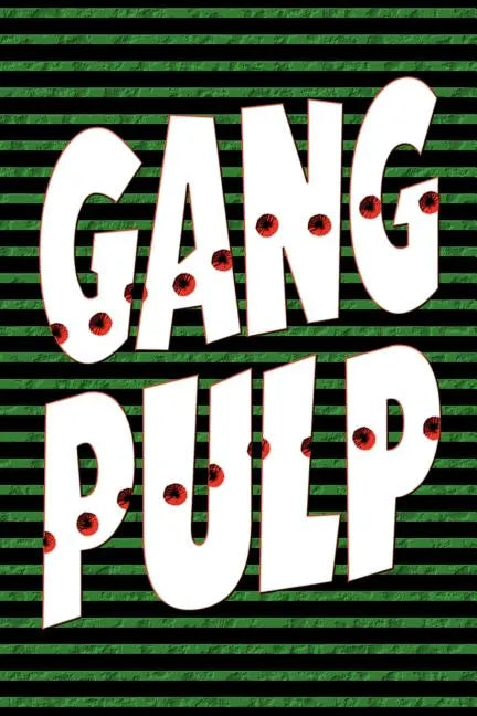 Gang Pulp - Paperback