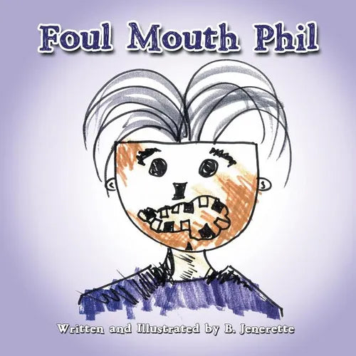 Foul Mouth Phil - Paperback