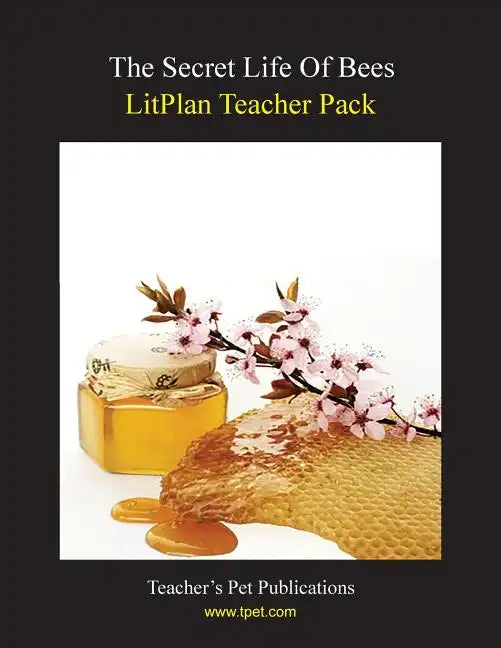 Litplan Teacher Pack: The Secret Life of Bees - Paperback