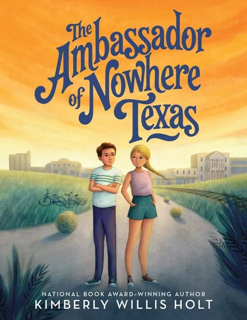 The Ambassador of Nowhere Texas - Paperback