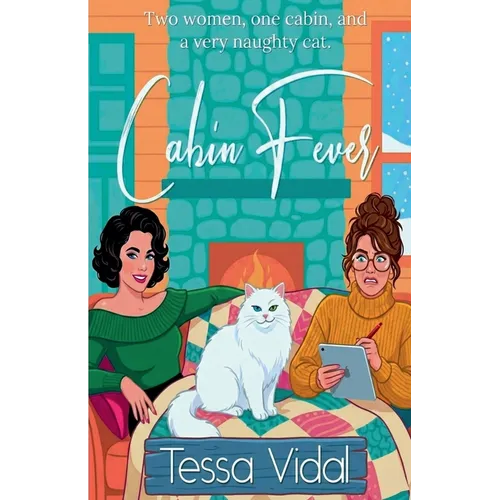 Cabin Fever- A Sapphic Romantic Comedy - Paperback