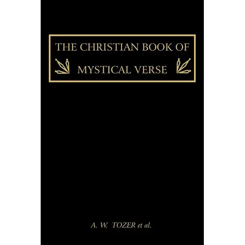 The Christian Book of Mystical Verse - Paperback