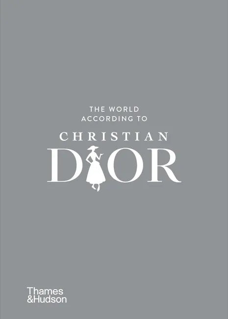 The World According to Christian Dior - Hardcover