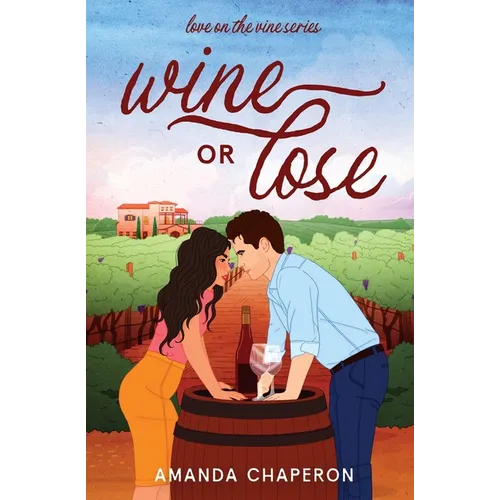 Wine or Lose - Paperback