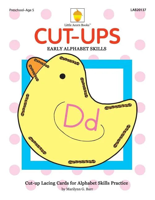 Cut-ups: Early Alphabet Skills - Paperback