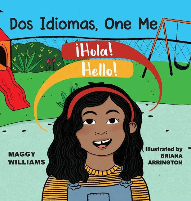 Dos Idiomas, One Me: A Bilingual Reader - Hardcover