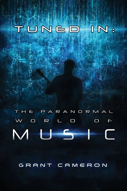 Tuned-In: The Paranormal World of Music - Paperback