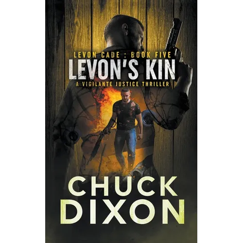 Levon's Kin: A Vigilante Justice Thriller - Paperback