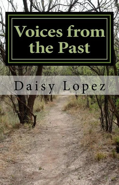 Voices from the Past: Historias Ocultas - Paperback