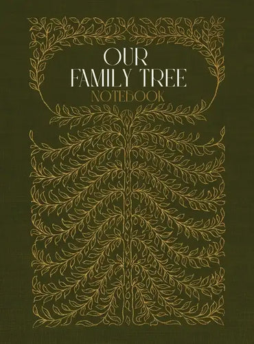 Our Family Tree Notebook: A hardcover genealogy notebook with lined pages - Hardcover