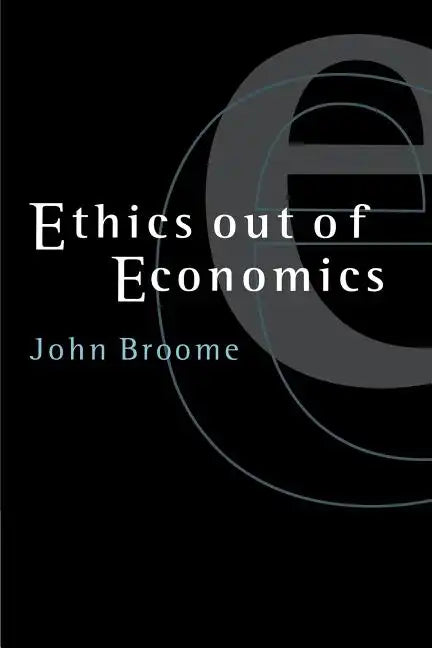 Ethics Out of Economics - Paperback