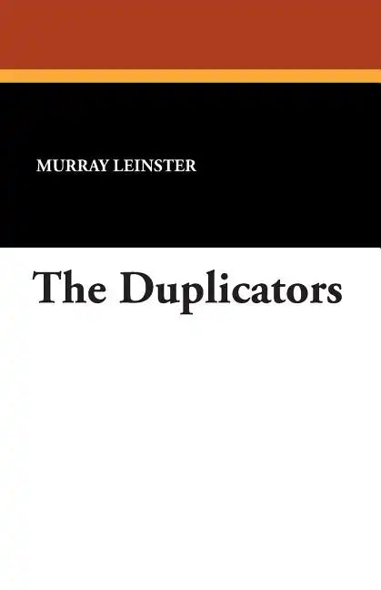The Duplicators - Paperback