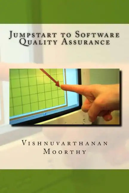 Jumpstart to Software Quality Assurance - Paperback