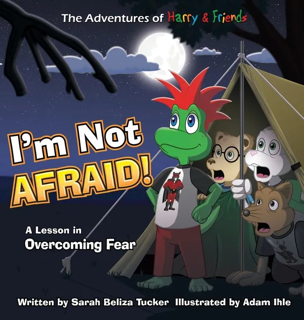 I'm Not Afraid!: A Lesson In Overcoming Fear - Hardcover