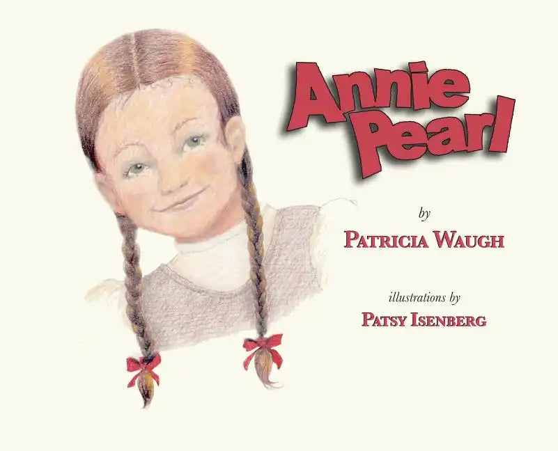 Annie Pearl - Hardcover