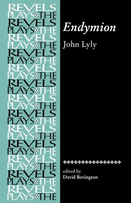 Endymion: John Lyly - Paperback
