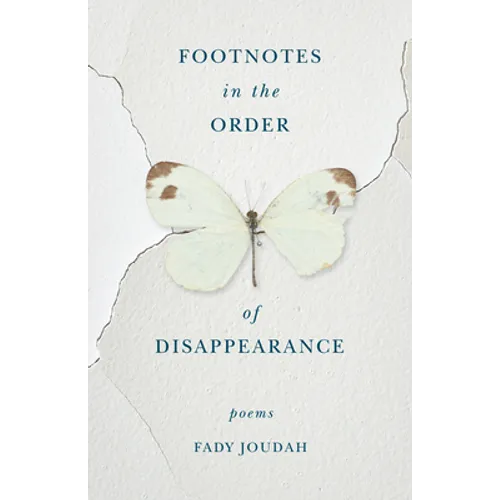 Footnotes in the Order of Disappearance: Poems - Paperback