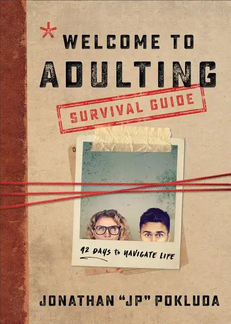 Welcome to Adulting Survival Guide: 42 Days to Navigate Life - Paperback