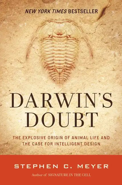 Darwin's Doubt: The Explosive Origin of Animal Life and the Case for Intelligent Design - Paperback