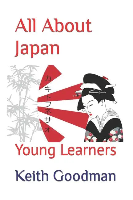 All About Japan: Young Learners - Paperback