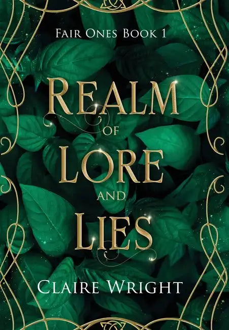 Realm of Lore and Lies: Fair Ones Book 1 - Hardcover