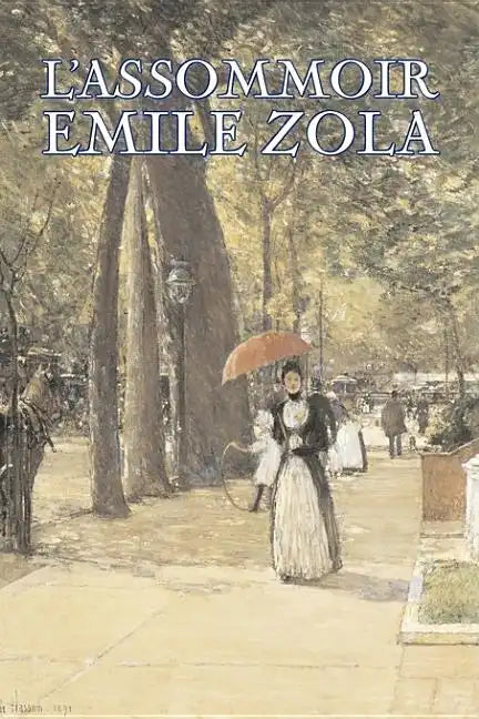 L'Assommoir by Emile Zola, Fiction, Literary, Classics - Hardcover