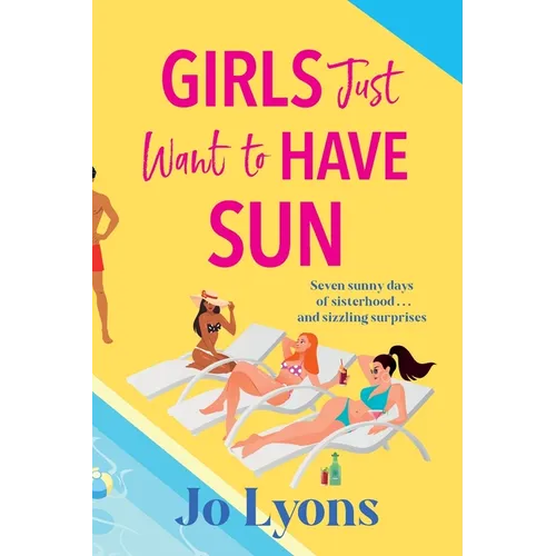 Girls Just Want to Have Sun - Paperback