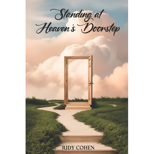 Standing At Heaven's Doorstep - Paperback