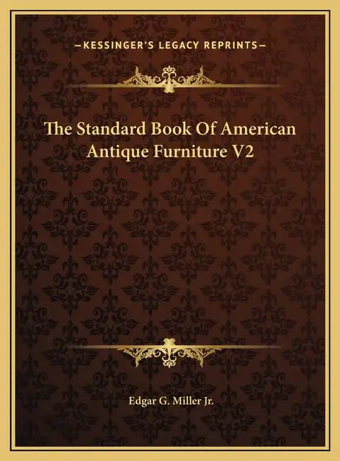 The Standard Book Of American Antique Furniture V2 - Hardcover