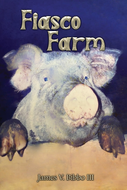 Fiasco Farm - Paperback