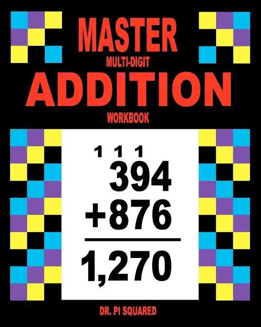 Master Multi-Digit Addition Workbook - Paperback