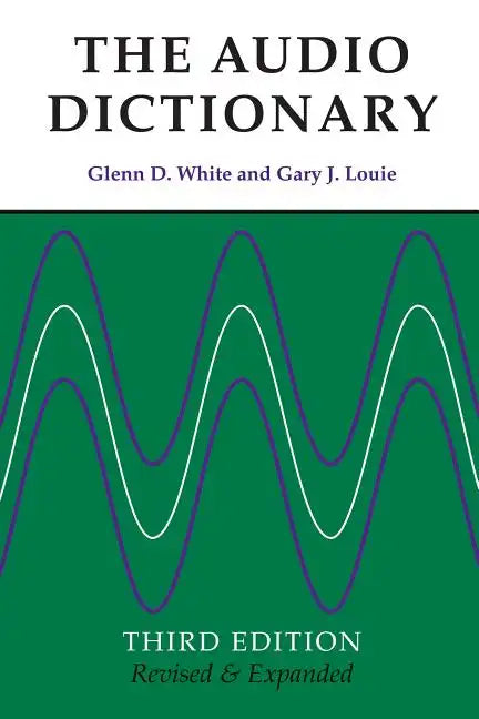 The Audio Dictionary: Third Edition, Revised and Expanded - Paperback