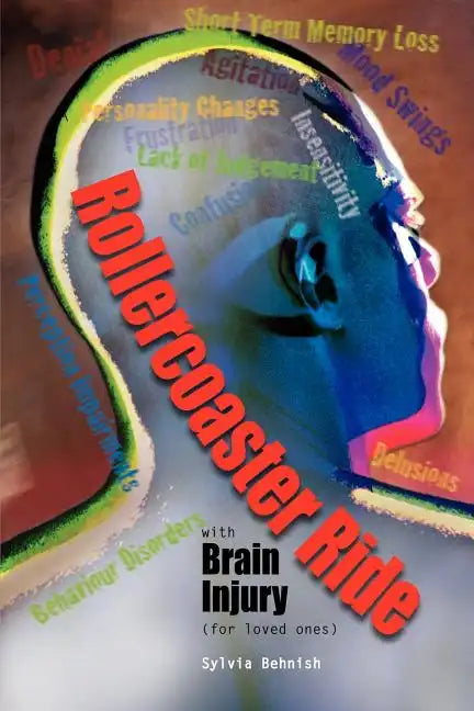 Rollercoaster Ride with Brain Injury (for Loved Ones) - Paperback