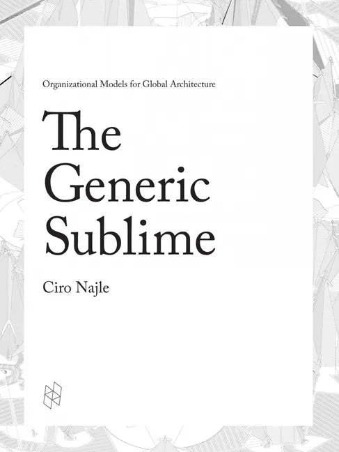 The Generic Sublime - Hardcover