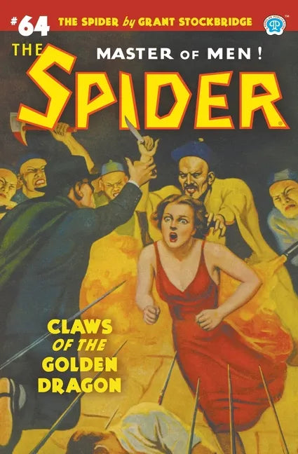 The Spider #64: Claws of the Golden Dragon - Paperback