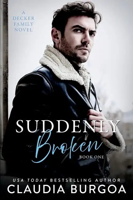 Suddenly Broken: A Decker Family Novel - Paperback