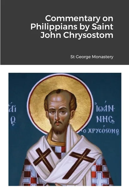 Commentary on Philippians by Saint John Chrysostom - Paperback