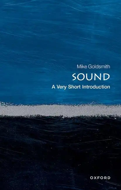 Sound: A Very Short Introduction - Paperback