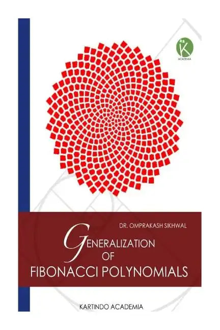 Generalization Of Fibonacci Polynomials - Paperback
