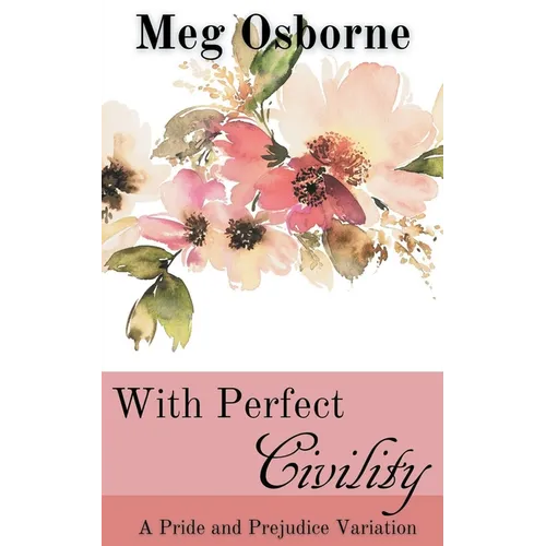 With Perfect Civility - Paperback