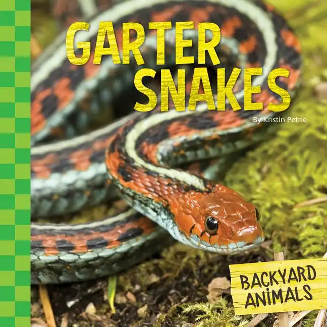 Garter Snakes - Library Binding