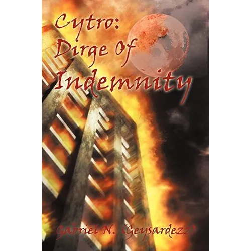 Cytro: Dirge of Indemnity - Paperback