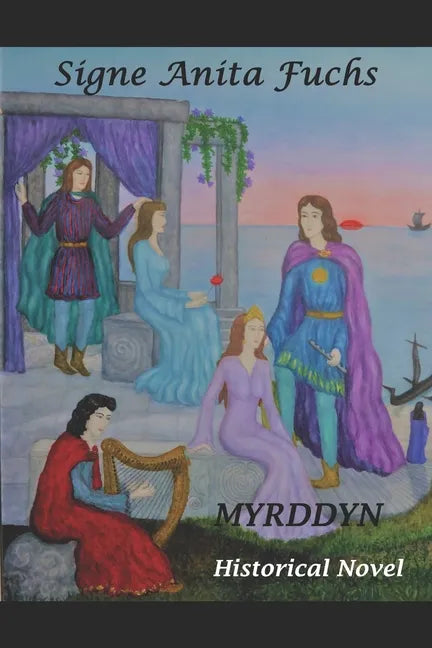 Myrddyn: The original Story of Merlin the Magician Historical novel - Paperback