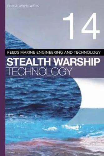 Reeds Vol 14: Stealth Warship Technology - Paperback