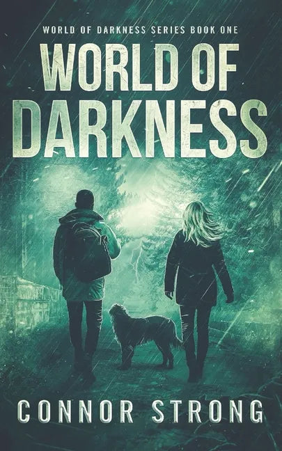 World of Darkness: A Post-Apocalyptic EMP Survival Thriller (World Of Darkness Series Book 1) - Paperback