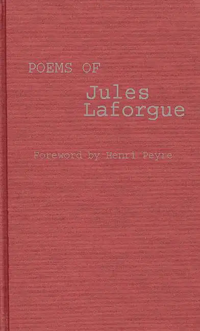 Poems of Jules Laforgue - Hardcover
