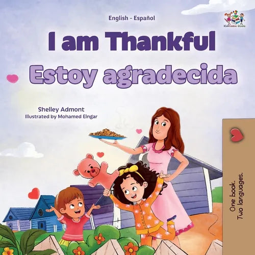 I am Thankful (English Spanish Bilingual Children's Book) - Paperback