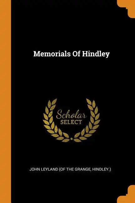 Memorials of Hindley - Paperback